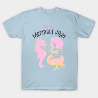 Stay Wild Mermaid Vibes Princess T-Shirt